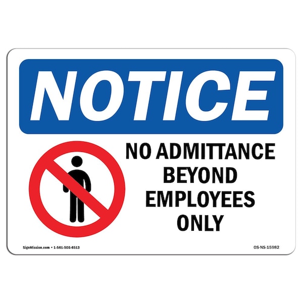 Sign, 3.5" H, 5" W, No Admittance Employees Sign, Landscape, NS-D-35-L-15982-10PK